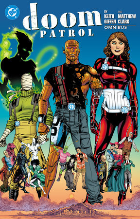 Doom Patrol by Keith Giffen and Matthew Clark Omnibus HC (Limit 2 Per Cover) (rel:12/09)