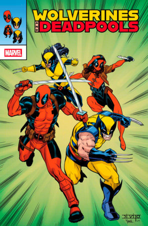 WOLVERINES & DEADPOOLS #1 (Limit 2 Per Cover) (rel:07/02)~