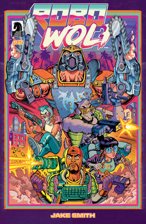 RoboWolf #2 (Limit 2 Per Cover) (rel:10/29)