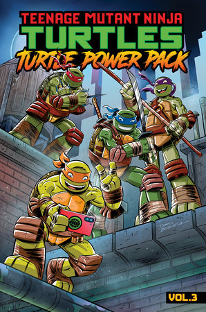 Teenage Mutant Ninja Turtles: Turtle Power Pack, Vol. 3 TP (Limit 2 Per Cover) (rel:02/24)