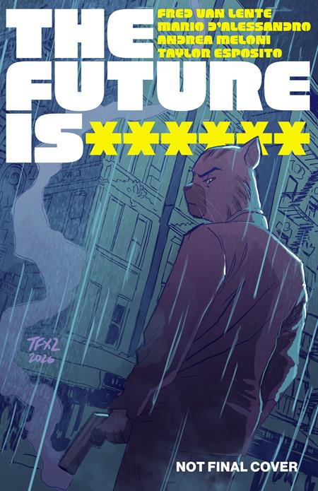 FUTURE IS ****** #19 (MR) (Limit 2 Per Cover) (rel:11/11)
