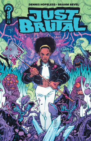 Just Brutal #2 (Limit 2 Per Cover) (rel:03/25)~