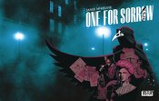 ONE FOR SORROW #1 (rel:11/6)~