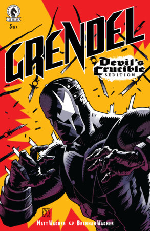 Grendel: Devil's Crucible--Sedition #3 (Limit 2 Per Cover) (rel:10/07)