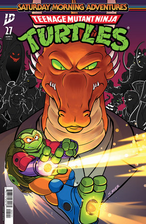 Teenage Mutant Ninja Turtles: Saturday Morning Adventures #27 (Limit 2 Per Cover) (rel:07/23)~