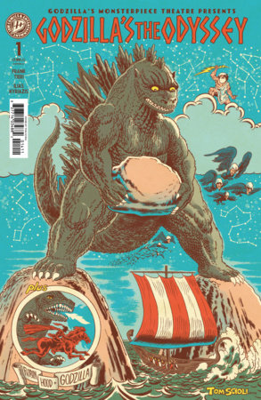 Godzilla’s Monsterpiece Theatre Presents: Godzilla’s The Odyssey (Limit 1 Per Cover) (rel:06/10)