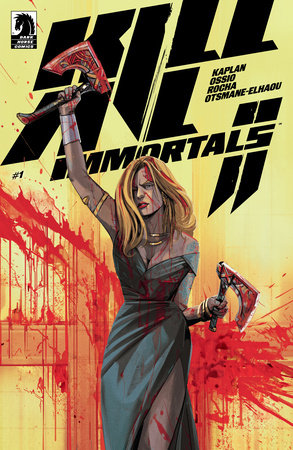 Kill All Immortals II #1 (Limit 2 Per Cover) (rel:10/01)