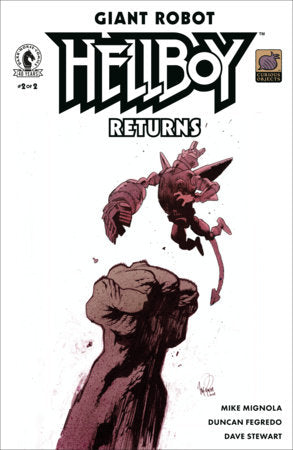Giant Robot Hellboy Returns #2 (Limit 2 Per Cover) (rel:09/02)