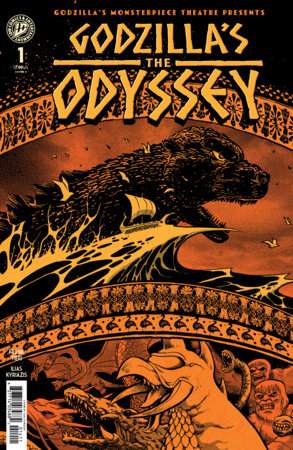 Godzilla’s Monsterpiece Theatre Presents: Godzilla’s The Odyssey (Limit 1 Per Cover) (rel:06/10)