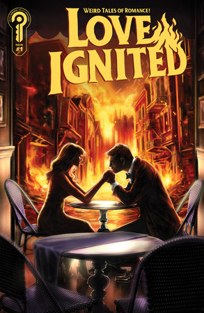 Love Ignited 2026 (Limit 2 Per Cover) (rel:02/04)