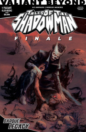 Valiant Beyond: Tales of the Shadowman Finale--Darque Legacy (Limit 2 Per Cover) (rel:10/28)