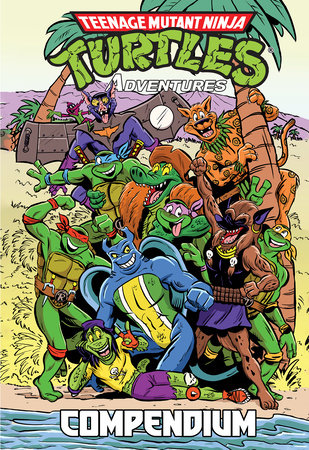 Teenage Mutant Ninja Turtles Adventures Compendium, Vol. 2 HC (Limit 1 Per Cover) (rel:05/12)