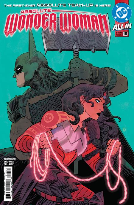 ABSOLUTE WONDER WOMAN #15 (Limit ONE Per Cover) (rel:12/24)