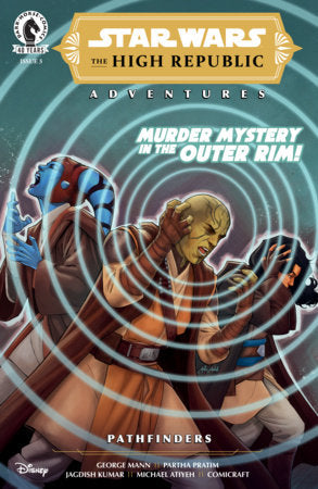 Star Wars: The High Republic Adventures--Pathfinders #3 (Limit 2 Per Cover) (rel:07/08)
