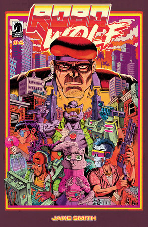 RoboWolf #4 (Limit 2 Per Cover) (rel:07/1)