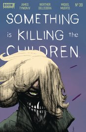 SOMETHING IS KILLING THE CHILDREN #39(rel:7/24)