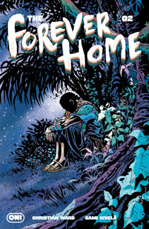 FOREVER HOME #2 (Limit 2 Per Cover) (rel:10/21)