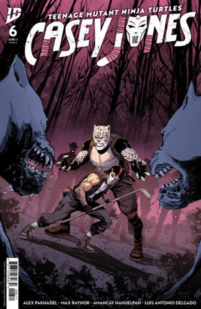 Teenage Mutant Ninja Turtles: Casey Jones #6 (Limit 1 Per Cover) (rel:04/01)~