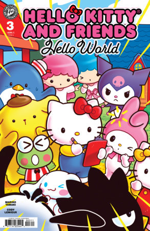 Hello Kitty and Friends: Hello World! #3 (Limit 2 Per Cover) (rel:10/28)
