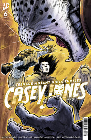 Teenage Mutant Ninja Turtles: Casey Jones #6 (Limit 1 Per Cover) (rel:04/01)~
