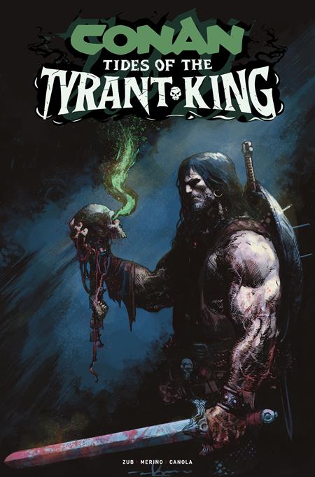 CONAN THE BARBARIAN TIDES OF THE TYRANT KING #4 (OF 4) (MR) (Limit 2 Per Cover) (rel:12/16)