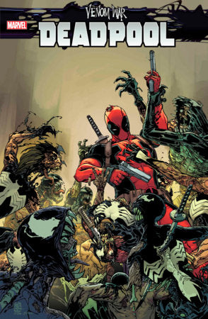 VENOM WAR: DEADPOOL #1 (rel:9/18)