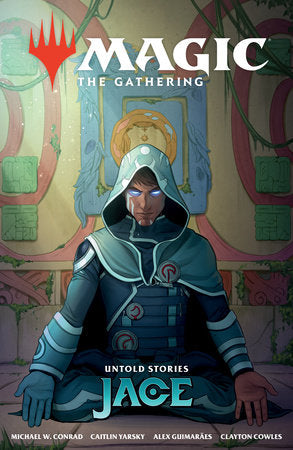Magic: The Gathering: Untold Stories--Jace TP (Limit 1 Per Cover) (rel:01/12)