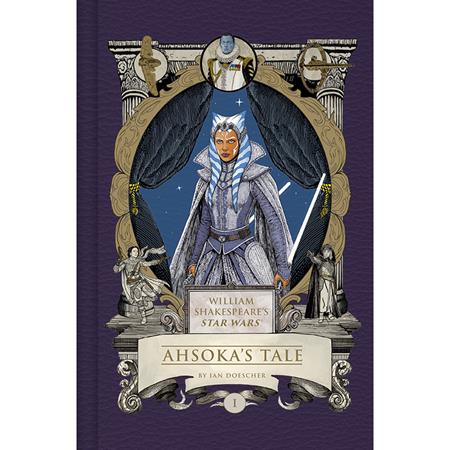 WILLIAM SHAKESPEARES STAR WARS HC AHSOKAS TALE (Limit 1 Per Cover) (rel:11/04)