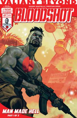 Valiant Beyond: Bloodshot #4--Man Made Hell #1 (Limit 1 Per Cover) (rel:06/24)~