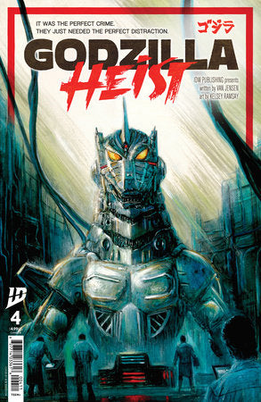 Godzilla: Heist #4 (Limit 2 Per Cover) (rel:06/04)~