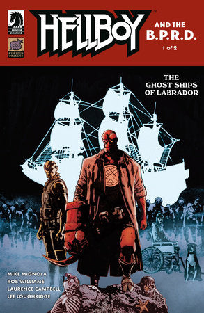 Hellboy and the B.P.R.D.: The Ghost Ships of Labrador #1 (Limit 2 Per Cover) (rel:11/12)