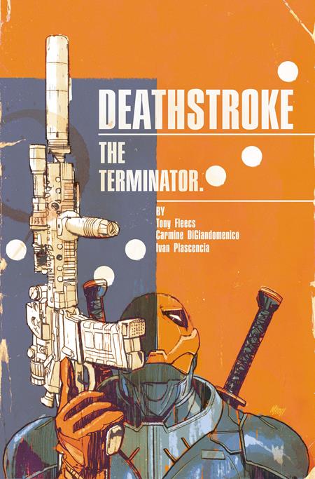 DEATHSTROKE THE TERMINATOR #7 (Limit 2 Per Cover) (rel:09/16)