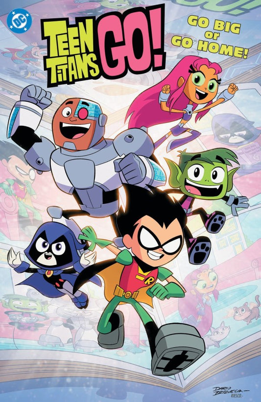 TEEN TITANS GO BIG OR GO HOME TP (Limit 2 Per Cover) (rel:02/03)
