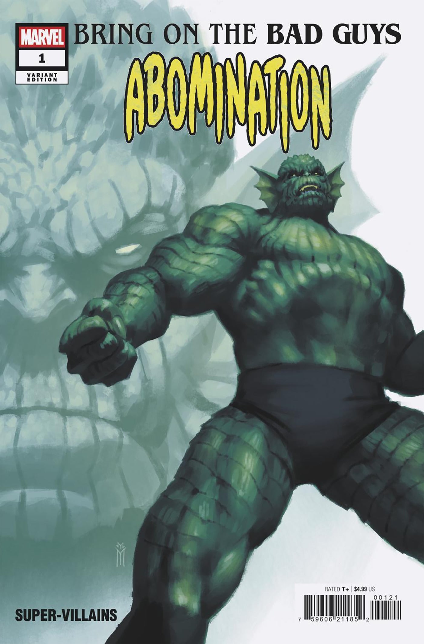 BRING ON THE BAD GUYS: ABOMINATION #1 (Limit 2 Per Cover) (rel:07/16)~