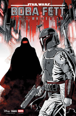 STAR WARS: BOBA FETT - BLACK, WHITE & RED #4 (Limit 2 Per Cover) (rel:12/31)