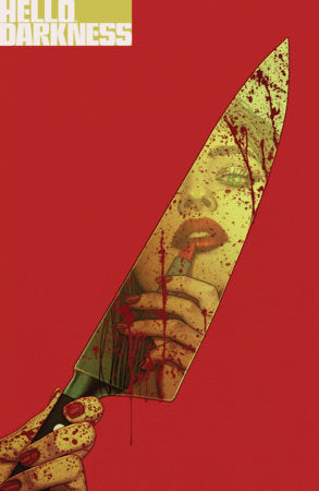 Hello Darkness #21 (Limit 1 Per Cover) (rel:05/13)~