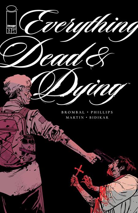EVERYTHING DEAD & DYING #5 (OF 5) (MR) (Limit 2 Per Cover) (rel:01/21)