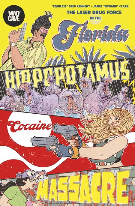 FLORIDA HIPPOPOTAMUS COCAINE MASSACRE TP (MR) (Limit 1 Per Cover) (rel:07/29)