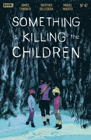 Something is Killing the Children #47 (Limit 1 Per Cover) (rel:05/13)