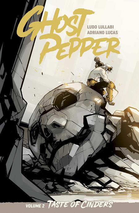GHOST PEPPER TASTE OF CINDERS TP VOL 02 LUDO LULLABI & ADRIANO LUCAS CVR (Limit 1 Per Cover) (rel:07/15)
