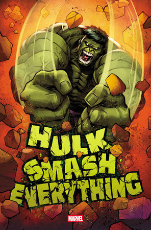 HULK: SMASH EVERYTHING #1 (Limit 2 Per Cover) (rel:12/03)