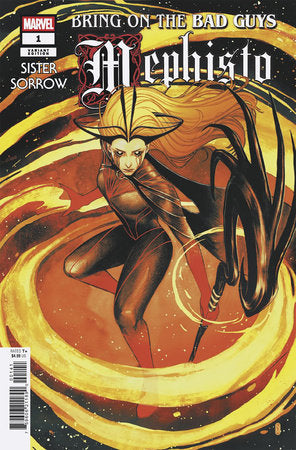 BRING ON THE BAD GUYS: MEPHISTO #1 (Limit 2 Per Cover) (rel:08/27)~