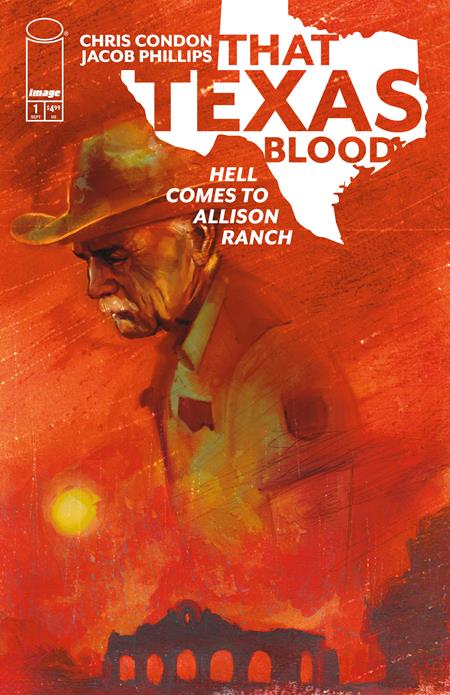 THAT TEXAS BLOOD HELL COMES TO ALLISON RANCH #1 (OF 6) (MR) (Limit 1 Per Cover) (rel:09/23)
