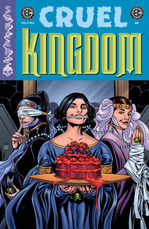 EC Cruel Kingdom 2 #4 (Limit 2 Per Cover) (rel:12/23)