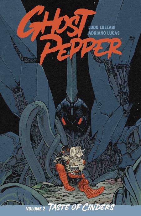 GHOST PEPPER TASTE OF CINDERS TP VOL 02 DIRECT MARKET EXCLUSIVE DANIEL WARREN JOHNSON & MIKE SPICER CVR (Limit 1 Per Cover) (rel:07/15)