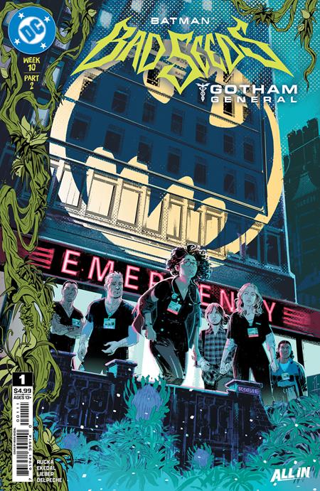 BATMAN BAD SEEDS GOTHAM GENERAL #1 (OF 2) (Limit 2 Per Cover) (rel:10/28)