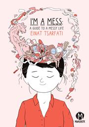 IM A MESS THE GUIDE FOR A MESSY LIFE TP (rel:7/17)