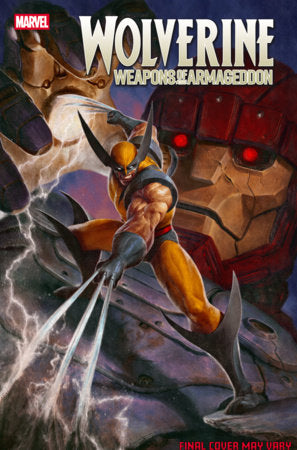 WOLVERINE: WEAPONS OF ARMAGEDDON #1 (Limit 2 Per Cover) (rel:02/18)