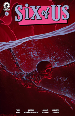 Six of Us #2 (Limit 2 Per Cover) (rel:10/21)