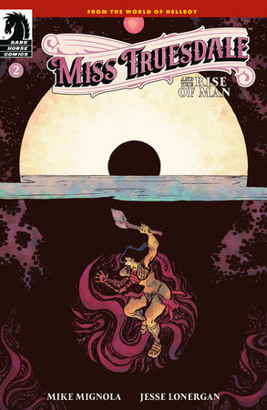 Miss Truesdale and the Rise of Man #2 (Limit 2 Per Cover) (rel:01/21)